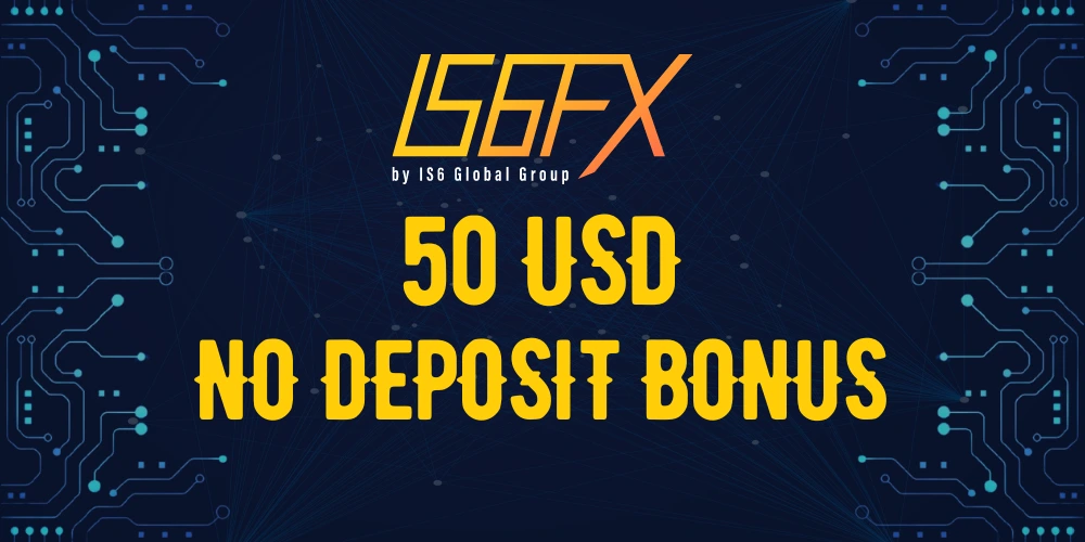 No Deposit Bonus From IS6FX
